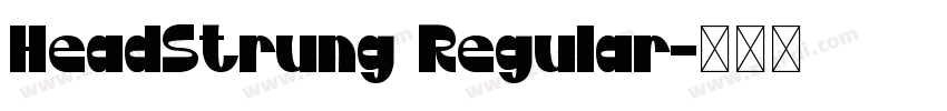 HeadStrung Regular字体转换